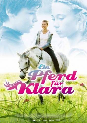 Клара / Ein Pferd Fur Klara