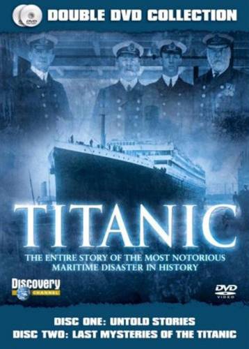 Titāniks: Nepateiktie stāsti / Titanic : Untold Stories